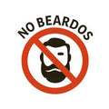 No Beardos Sticker