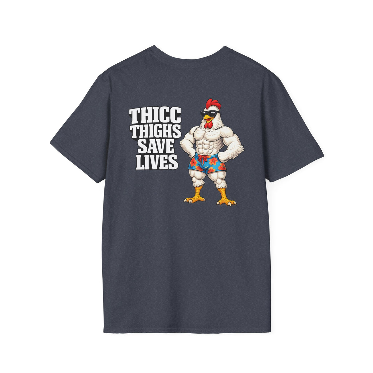Thicc Thighs Save Lives — T Shirt