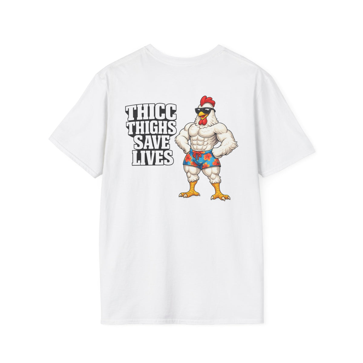 Thicc Thighs Save Lives — T Shirt