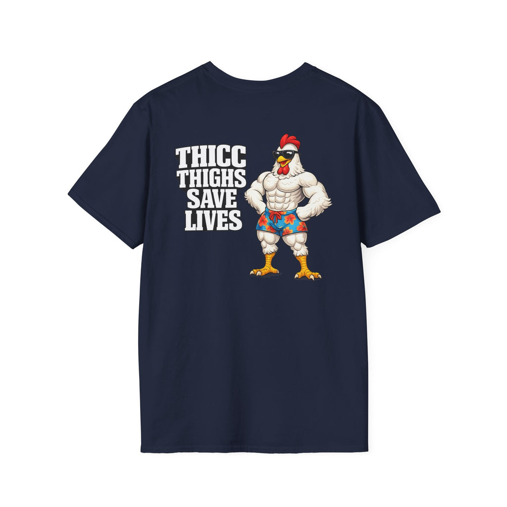 Thicc Thighs Save Lives — T Shirt